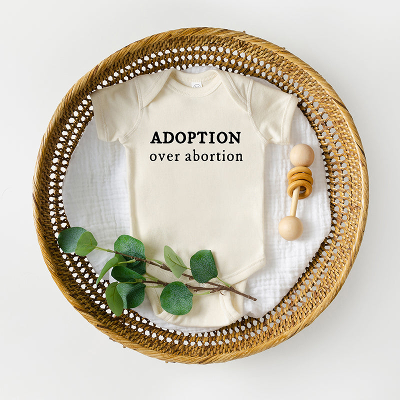 Adoption Over Abortion